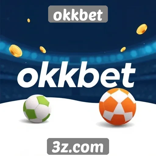 como o okkbet se destaca no mercado de apostas